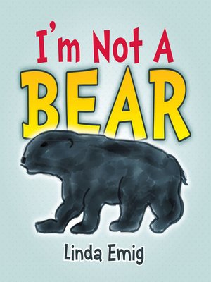cover image of I'm Not a Bear